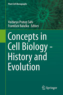 Baluška, František - Concepts in Cell Biology - History and Evolution, e-bok