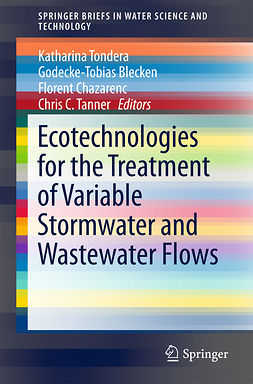 Blecken, Godecke-Tobias - Ecotechnologies for the Treatment of Variable Stormwater and Wastewater Flows, ebook