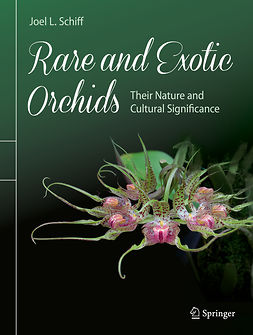 Schiff, Joel L. - Rare and Exotic Orchids, e-kirja