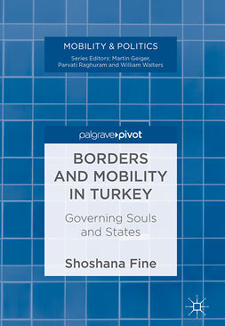 Fine, Shoshana - Borders and Mobility in Turkey, ebook
