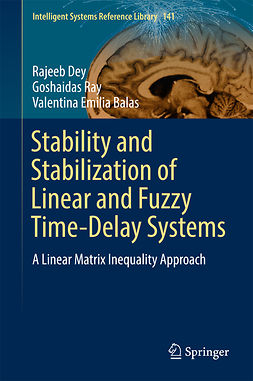 Balas, Valentina Emilia - Stability and Stabilization of Linear and Fuzzy Time-Delay Systems, e-bok