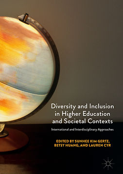 Cyr, Lauren - Diversity and Inclusion in Higher Education and Societal Contexts, ebook