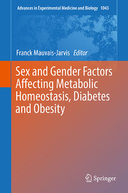 Mauvais-Jarvis, Franck - Sex and Gender Factors Affecting Metabolic Homeostasis, Diabetes and Obesity, ebook