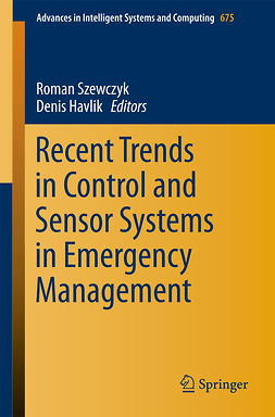 Havlik, Denis - Recent Trends in Control and Sensor Systems in Emergency Management, e-bok