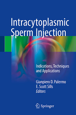 Palermo, Gianpiero D. - Intracytoplasmic Sperm Injection, ebook