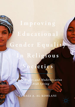 Al-Kohlani, Sumaia A. - Improving Educational Gender Equality in Religious Societies, ebook