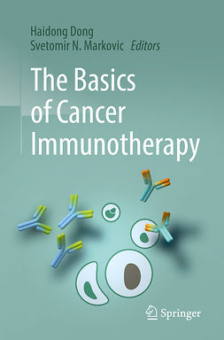 Dong, Haidong - The Basics of Cancer Immunotherapy, e-kirja