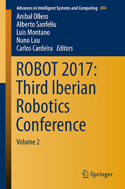 Cardeira, Carlos - ROBOT 2017: Third Iberian Robotics Conference, ebook