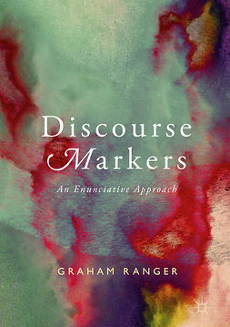 Ranger, Graham - Discourse Markers, e-bok