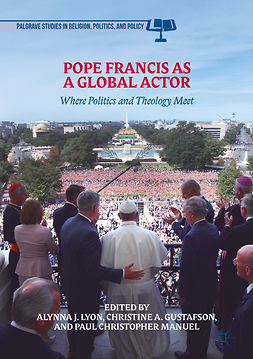 Gustafson, Christine A. - Pope Francis as a Global Actor, e-bok