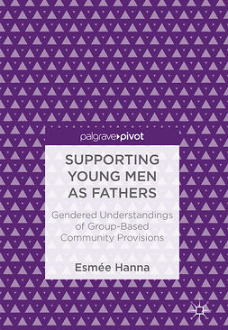 Hanna, Esmée - Supporting Young Men as Fathers, e-kirja