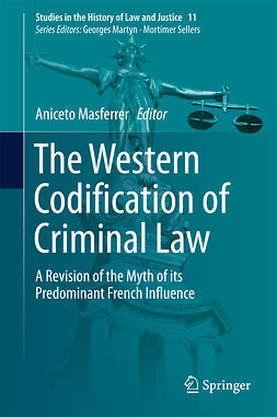 Masferrer, Aniceto - The Western Codification of Criminal Law, ebook