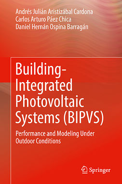 Barragán, Daniel Hernán Ospina - Building-Integrated Photovoltaic Systems (BIPVS), ebook