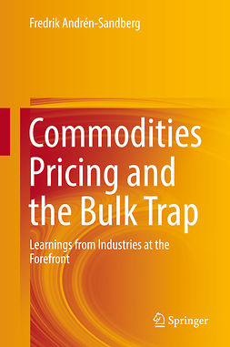 Andrén-Sandberg, Fredrik - Commodities Pricing and the Bulk Trap, ebook