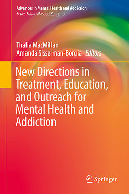 MacMillan, Thalia - New Directions in Treatment, Education, and Outreach for Mental Health and Addiction, ebook