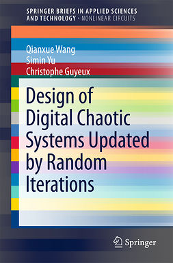 Guyeux, Christophe - Design of Digital Chaotic Systems Updated by Random Iterations, ebook