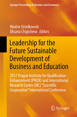 Chigisheva, Oksana - Leadership for the Future Sustainable Development of Business and Education, e-kirja