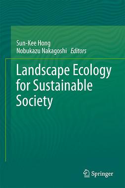 Hong, Sun-Kee - Landscape Ecology for Sustainable Society, ebook