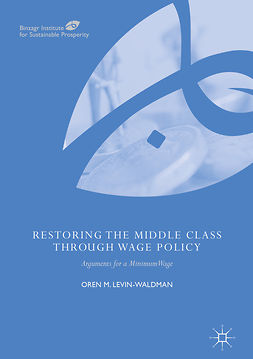 Levin-Waldman, Oren M. - Restoring the Middle Class through Wage Policy, e-bok