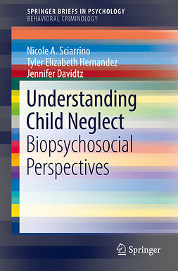 Davidtz, Jennifer - Understanding Child Neglect, e-bok