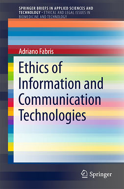 Fabris, Adriano - Ethics of Information and Communication Technologies, ebook