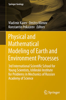 Karev, Vladimir - Physical and Mathematical Modeling of Earth and Environment Processes, e-kirja