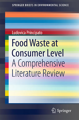 Principato, Ludovica - Food Waste at Consumer Level, ebook
