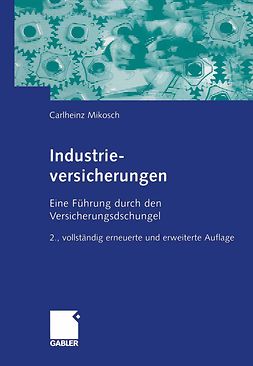 Mikosch, Carlheinz - Industrieversicherungen, ebook