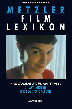 Töteberg, Michael - Metzler Film Lexikon, ebook