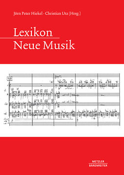 Hiekel, Jörn Peter - Lexikon Neue Musik, e-bok