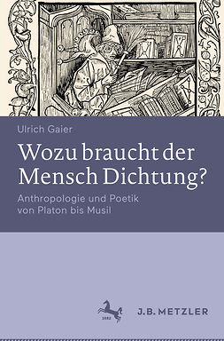 Gaier, Ulrich - Wozu braucht der Mensch Dichtung?, ebook