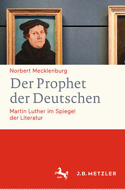 Mecklenburg, Norbert - Der Prophet der Deutschen, e-kirja