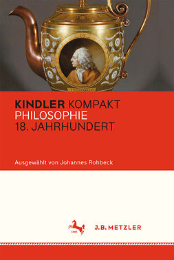 Rohbeck, Johannes - Kindler Kompakt Philosophie 18. Jahrhundert, e-kirja