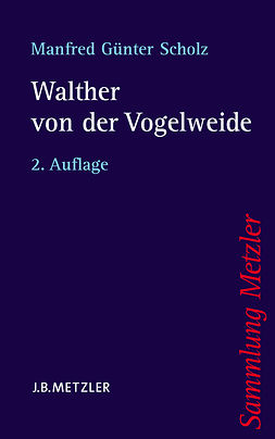 Scholz, Manfred Günter - Walther von der Vogelweide, e-kirja