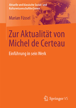 Füssel, Marian - Zur Aktualität von Michel de Certeau, e-bok