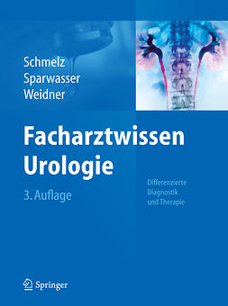 Schmelz, Hans-Ulrich - Facharztwissen Urologie, ebook