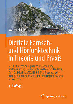 Fischer, Walter - Digitale Fernseh- und Hörfunktechnik in Theorie und Praxis, ebook