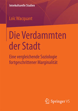 Wacquant, Loïc - Die Verdammten der Stadt, e-kirja