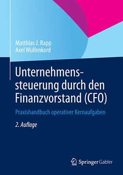 Rapp, Matthias J. - Unternehmenssteuerung durch den Finanzvorstand (CFO), e-kirja