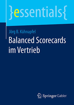 Kühnapfel, Jörg B. - Balanced Scorecards im Vertrieb, e-kirja