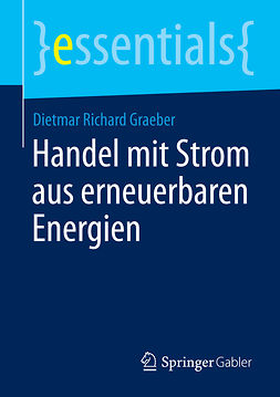 Graeber, Dietmar Richard - Handel mit Strom aus erneuerbaren Energien, ebook
