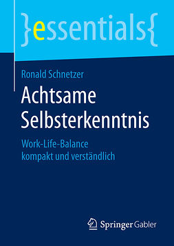 Schnetzer, Ronald - Achtsame Selbsterkenntnis, ebook