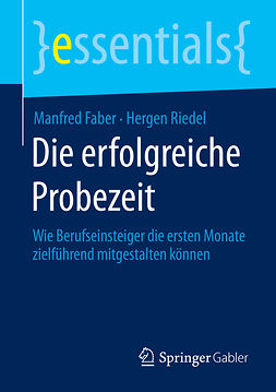 Faber, Manfred - Die erfolgreiche Probezeit, ebook