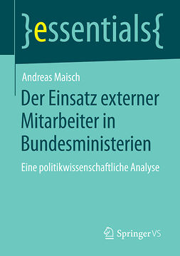 Maisch, Andreas - Der Einsatz externer Mitarbeiter in Bundesministerien, ebook