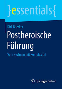 Baecker, Dirk - Postheroische Führung, e-bok