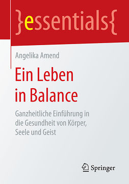 Amend, Angelika - Ein Leben in Balance, ebook