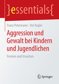Koglin, Ute - Aggression und Gewalt bei Kindern und Jugendlichen, ebook