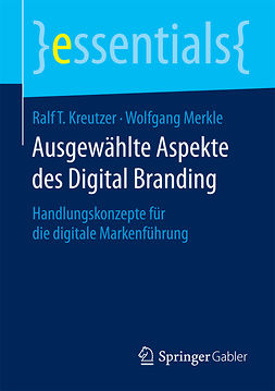 Kreutzer, Ralf T. - Ausgewählte Aspekte des Digital Branding, e-kirja
