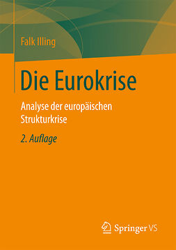 Illing, Falk - Die Eurokrise, e-bok