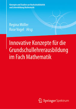 Möller, Regina - Innovative Konzepte für die Grundschullehrerausbildung im Fach Mathematik, ebook